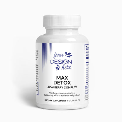 Private Label Dropship -  Max Detox (Acai detox)